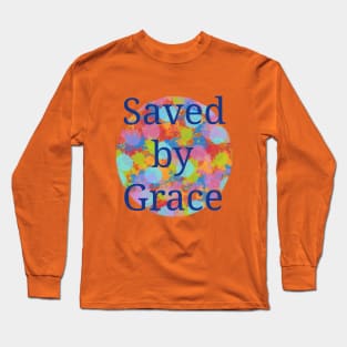 Saved by Grace Long Sleeve T-Shirt